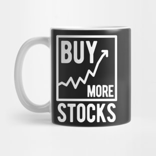 Buy More Stocks Mug